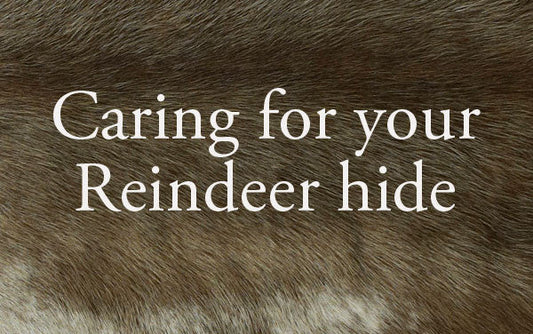 How to care for your Reindeer hide